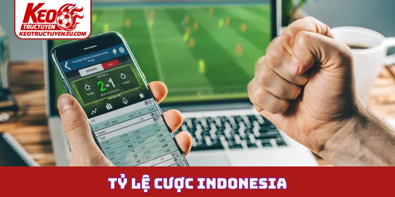 Tỷ lệ cược Indonesia